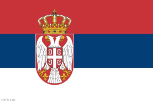 serbia | made w/ Imgflip meme maker
