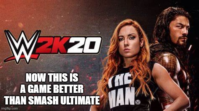 NOW THIS IS A GAME BETTER THAN SMASH ULTIMATE | made w/ Imgflip meme maker