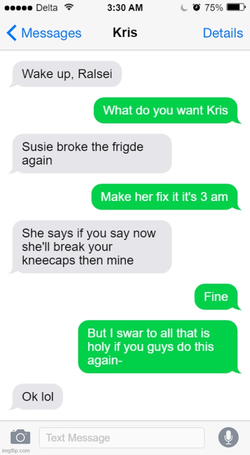 Deltarune Meme I made use this if yourself : ifaketextmessages.com | image tagged in deltarune,kris,text messages | made w/ Imgflip meme maker