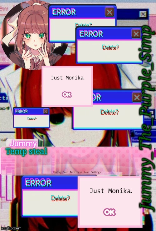 Thanks for the temp jummy lol | Temp steal | image tagged in jummy's monika temp | made w/ Imgflip meme maker