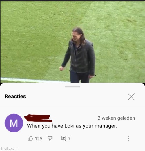 LMAO | image tagged in loki,football,manager | made w/ Imgflip meme maker