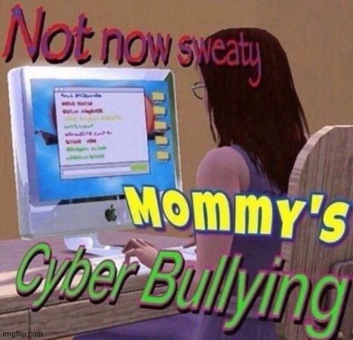 most of female users when they grew up : | made w/ Imgflip meme maker