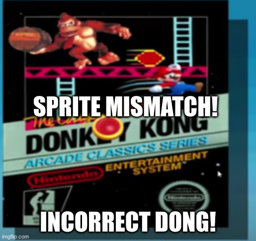 some brazilian all stars bootleg. Wait. oh no!! | SPRITE MISMATCH! INCORRECT DONG! | image tagged in bootlegs,mario,donkey kong,sprite mismatch | made w/ Imgflip meme maker