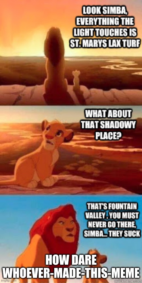 C'mon Fountain Valley is cool | HOW DARE WHOEVER-MADE-THIS-MEME | image tagged in fountain,is,cool stuff | made w/ Imgflip meme maker