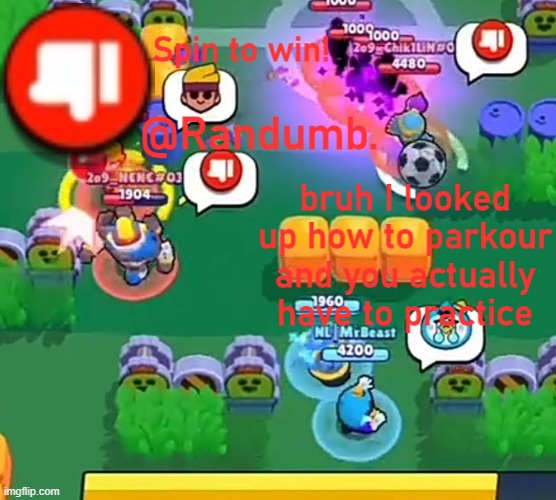disgusting | bruh I looked up how to parkour and you actually have to practice | image tagged in randumb announcement | made w/ Imgflip meme maker