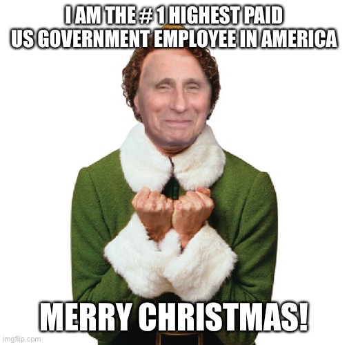 Fauci Deviously Happy | I AM THE # 1 HIGHEST PAID US GOVERNMENT EMPLOYEE IN AMERICA; MERRY CHRISTMAS! | image tagged in fauci deviously happy,true story,new normal,communism,communist | made w/ Imgflip meme maker