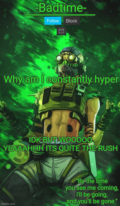 Stim Surge | Why am I constantly hyper; IDK BUT WOOOOO YEAAAHHH ITS QUITE THE RUSH | image tagged in stim surge | made w/ Imgflip meme maker