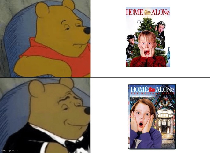 Holywood be like | image tagged in memes,tuxedo winnie the pooh | made w/ Imgflip meme maker