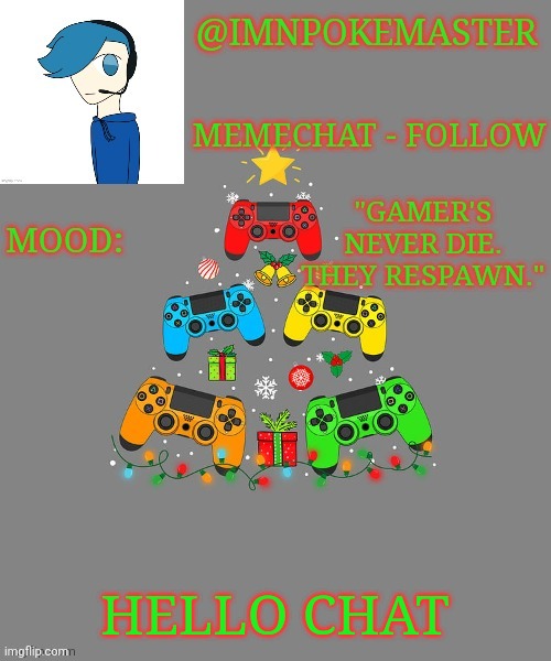 Gm | HELLO CHAT | image tagged in poke's christmas template | made w/ Imgflip meme maker