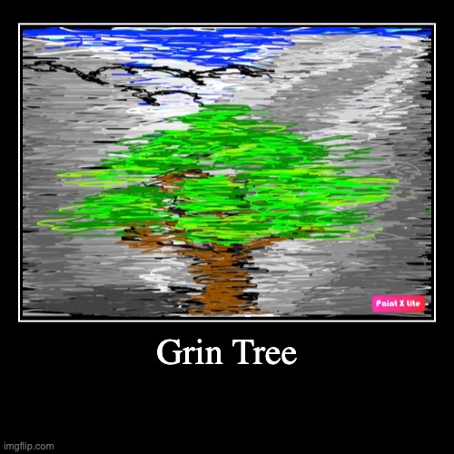 green Tree | made w/ Imgflip demotivational maker