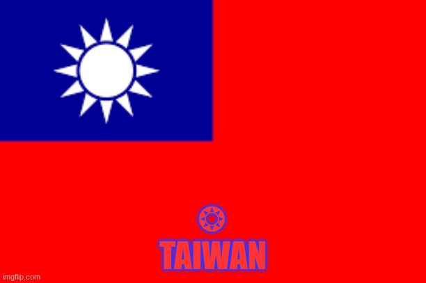 ❂ | ❂; TAIWAN | made w/ Imgflip meme maker