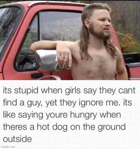 Open your eyes ladies | image tagged in almost politically correct redneck | made w/ Imgflip meme maker