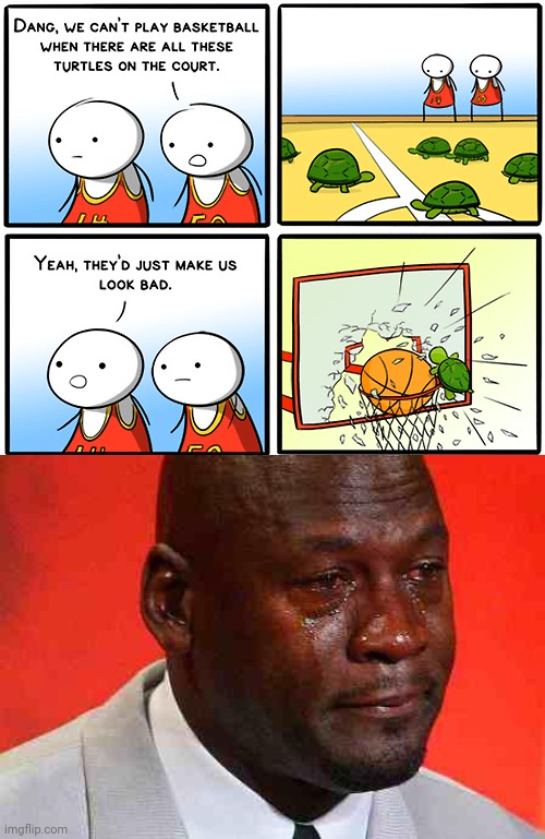Turtle basketball | image tagged in crying michael jordan,turtle,basketball,duke basketball,comics/cartoons,memes | made w/ Imgflip meme maker