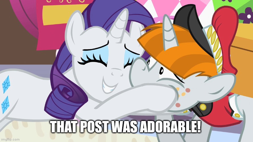 THAT POST WAS ADORABLE! | made w/ Imgflip meme maker