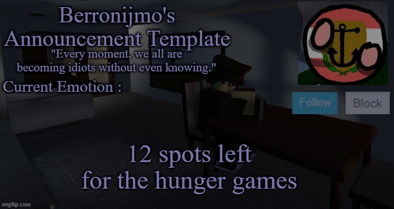 12 spots left for the hunger games | image tagged in berronijmo's announcement template | made w/ Imgflip meme maker