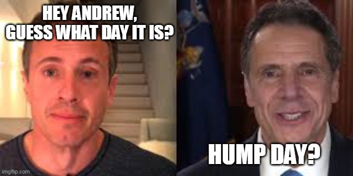 HEY ANDREW, GUESS WHAT DAY IT IS? HUMP DAY? | image tagged in fredo | made w/ Imgflip meme maker