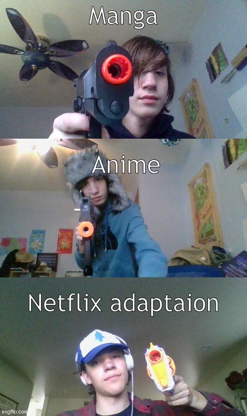 Manga, Anime, Netflix adaptation: gun edition - Imgflip