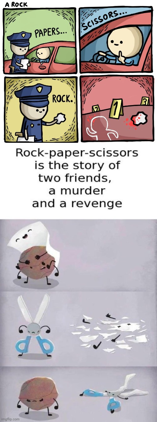 Rock, paper, scissors | image tagged in rock paper scissors,dark humor,comic,memes,meme,murder | made w/ Imgflip meme maker