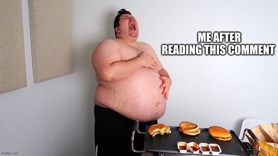 ME AFTER READING THIS COMMENT | made w/ Imgflip meme maker