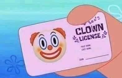 High Quality Clown License Blank Meme Template