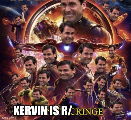 True fax | KERVIN IS R/ | image tagged in infinity cringe | made w/ Imgflip meme maker