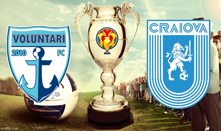 FC Voluntari vs Universitatea Craiova: a possible Romanian Cup Final 2022 | image tagged in voluntari,craiova,cup,fotbal,romania,memes | made w/ Imgflip meme maker