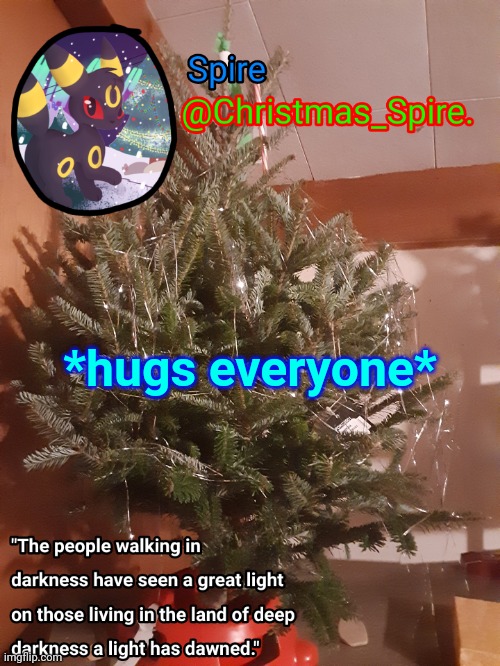 Spire Christmas announcement template | *hugs everyone* | image tagged in spire christmas announcement template | made w/ Imgflip meme maker