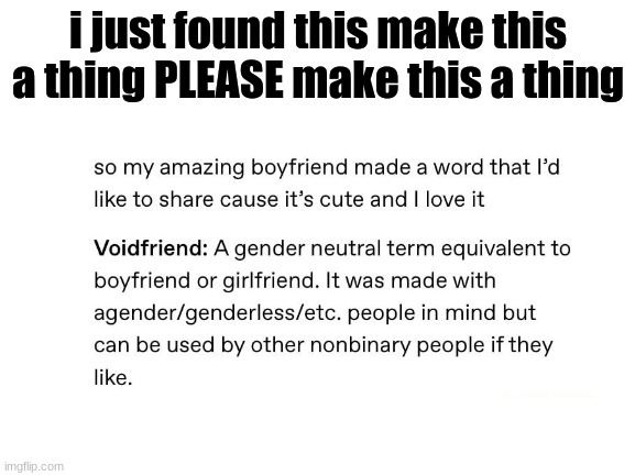 i just found this make this a thing PLEASE make this a thing | made w/ Imgflip meme maker