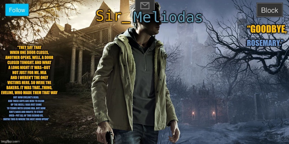 Sir_Meliodas Ethan Winters Temp | image tagged in sir_meliodas ethan winters temp | made w/ Imgflip meme maker