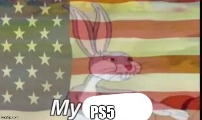 PS5 | made w/ Imgflip meme maker