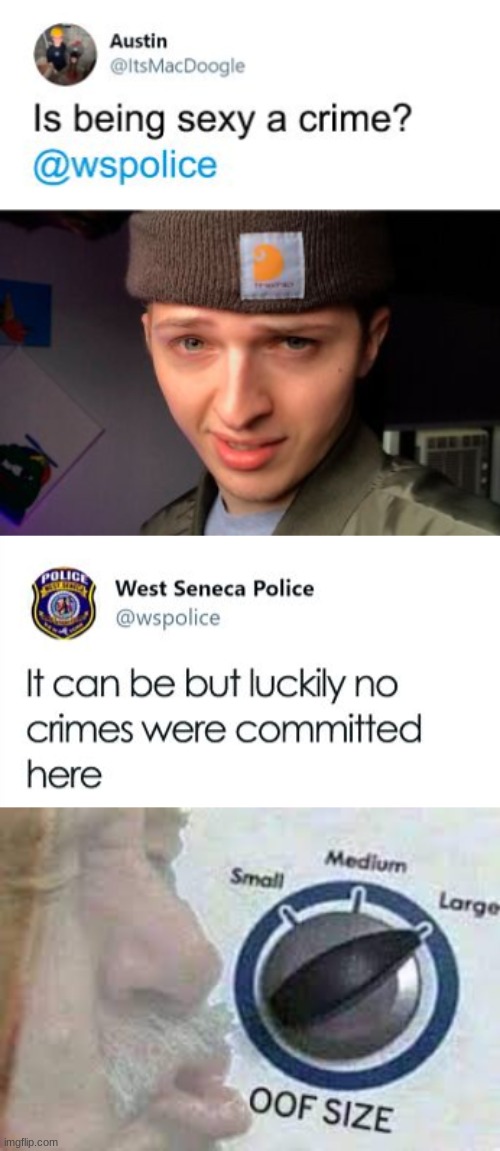 oof size Xlarge. perfect example of police brutality. | image tagged in oof size large,memes,comments,police,sexy,twitter | made w/ Imgflip meme maker
