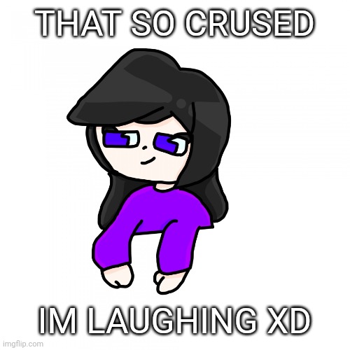 Yvon Shoulder | THAT SO CRUSED IM LAUGHING XD | image tagged in yvon shoulder | made w/ Imgflip meme maker