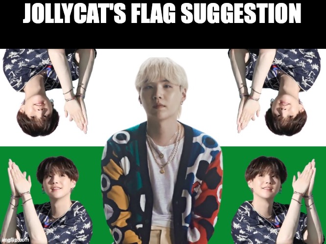 JOLLYCAT'S FLAG SUGGESTION | made w/ Imgflip meme maker