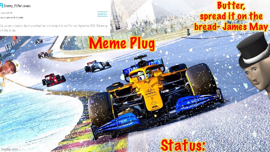Snowy_F1Fan announcement template | Meme Plug | image tagged in snowy_f1fan announcement template | made w/ Imgflip meme maker