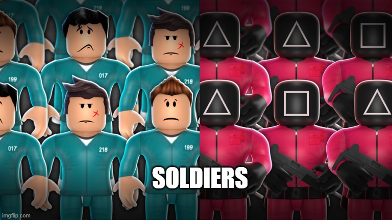soldiers | SOLDIERS | image tagged in soldiers | made w/ Imgflip meme maker