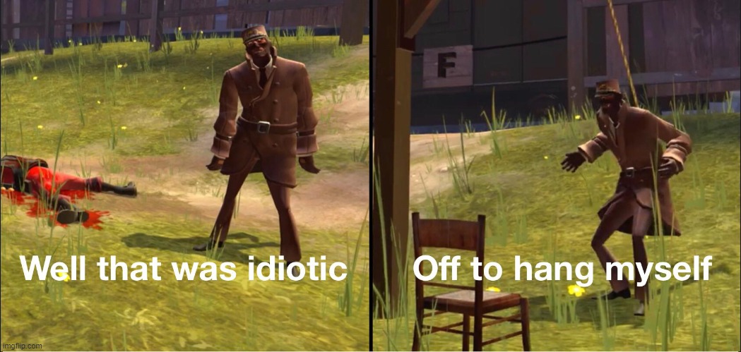 OFF TO HANG MYSELF | image tagged in off to hang myself | made w/ Imgflip meme maker