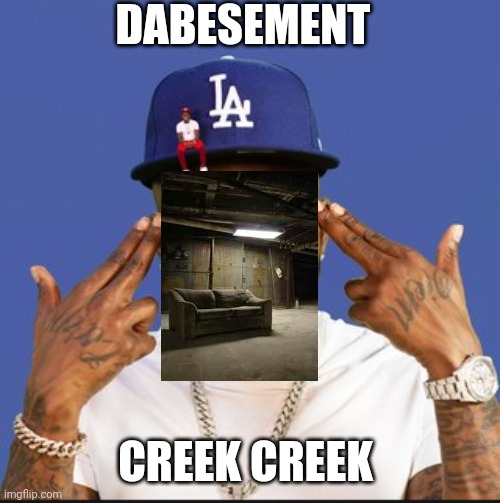 Baby On Baby Album Cover Dababy | DABESEMENT; CREEK CREEK | image tagged in baby on baby album cover dababy | made w/ Imgflip meme maker
