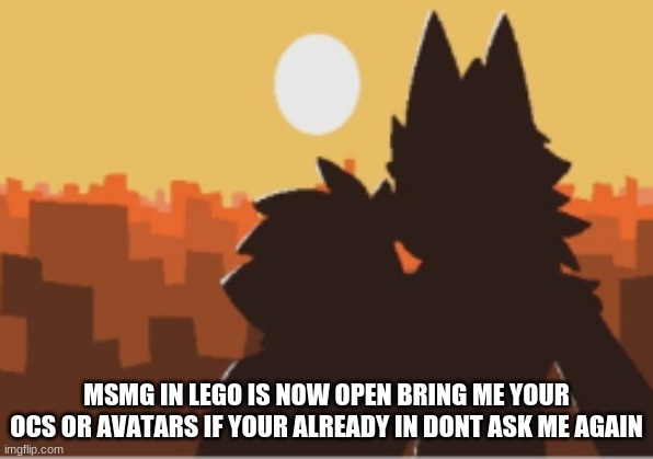 Puro and human sunset | MSMG IN LEGO IS NOW OPEN BRING ME YOUR OCS OR AVATARS IF YOUR ALREADY IN DONT ASK ME AGAIN | image tagged in puro and human sunset | made w/ Imgflip meme maker