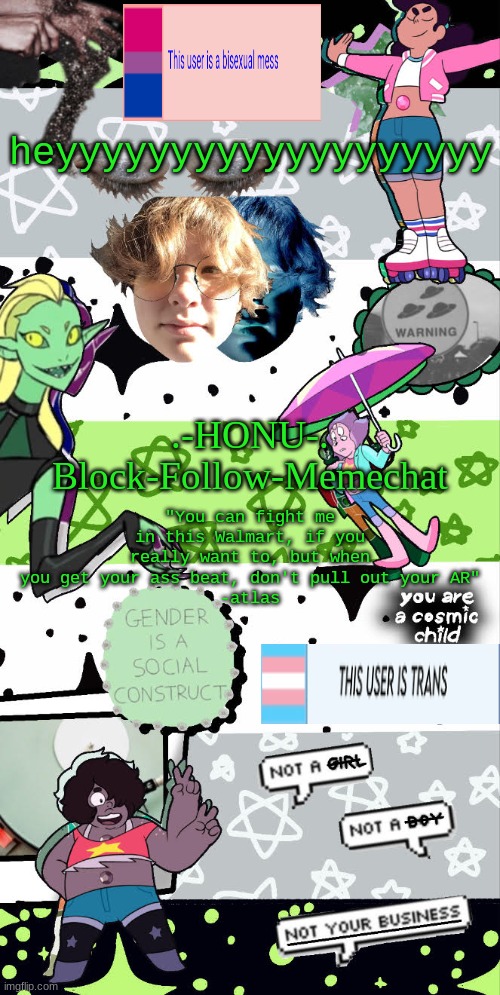 honu's agender temp | heyyyyyyyyyyyyyyyyyyy | image tagged in honu's agender temp | made w/ Imgflip meme maker