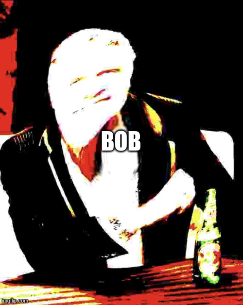 repost if you like bob | BOB | image tagged in bottom text meme template | made w/ Imgflip meme maker