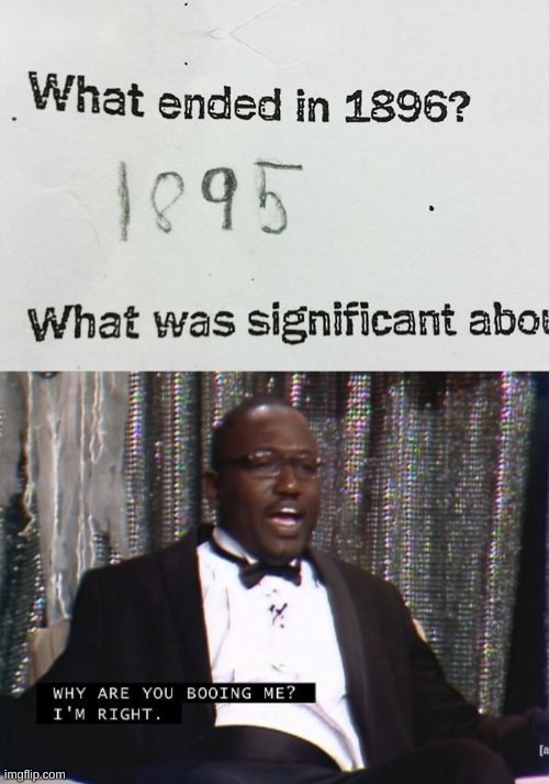 image tagged in why are you booing me i'm right | made w/ Imgflip meme maker