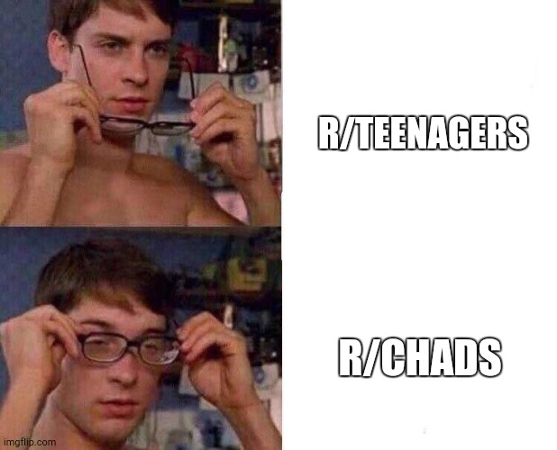 Spiderman Glasses | R/TEENAGERS R/CHADS | image tagged in spiderman glasses | made w/ Imgflip meme maker