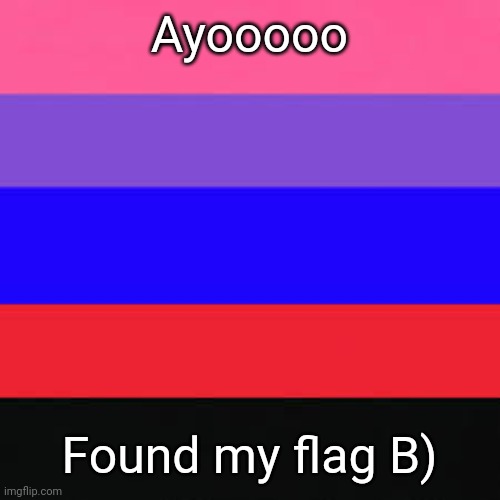 Bisexual & Polyamorous | Ayooooo; Found my flag B) | image tagged in lgbtq,bisexual,polyamory,pride,flags | made w/ Imgflip meme maker
