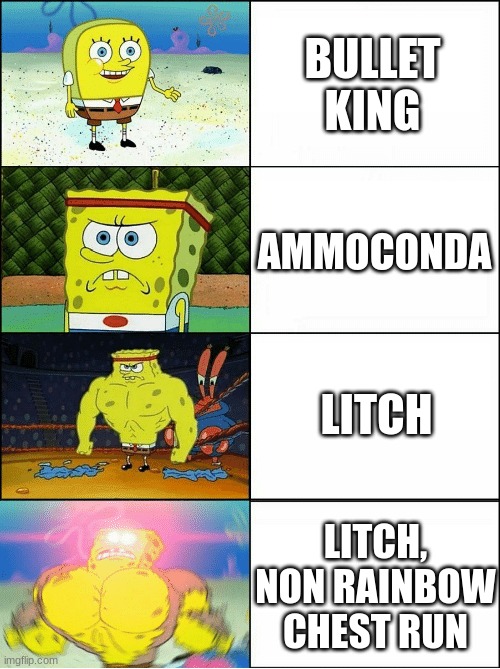 Gungeon meme | BULLET KING; AMMOCONDA; LITCH; LITCH, NON RAINBOW CHEST RUN | image tagged in sponge finna commit muder | made w/ Imgflip meme maker