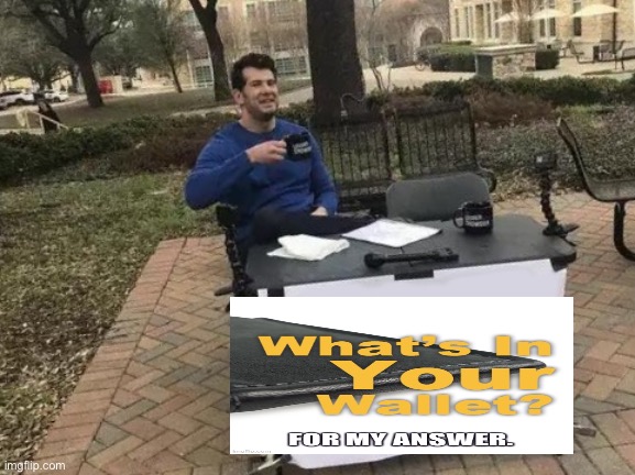 Answers | image tagged in memes,change my mind | made w/ Imgflip meme maker