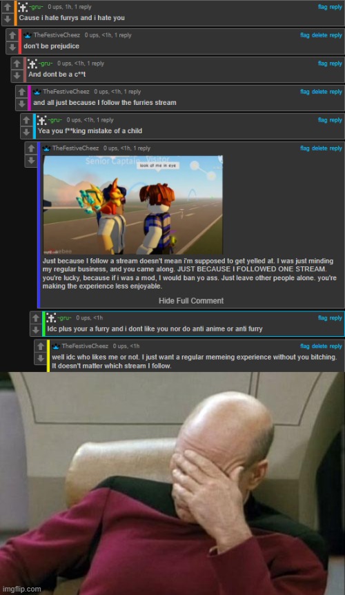 why this much argument when I joined one stream, ONE stream | image tagged in memes,captain picard facepalm | made w/ Imgflip meme maker