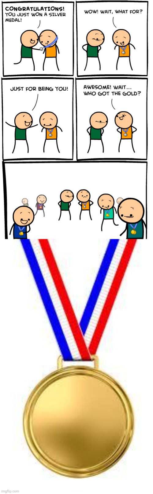 The medal | image tagged in gld medal,memes,comics/cartoons,comics,cyanide and happiness,cyanide | made w/ Imgflip meme maker