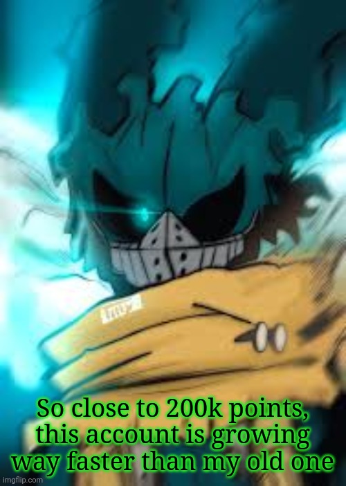 vigilante deku eye | So close to 200k points, this account is growing way faster than my old one | image tagged in vigilante deku eye | made w/ Imgflip meme maker