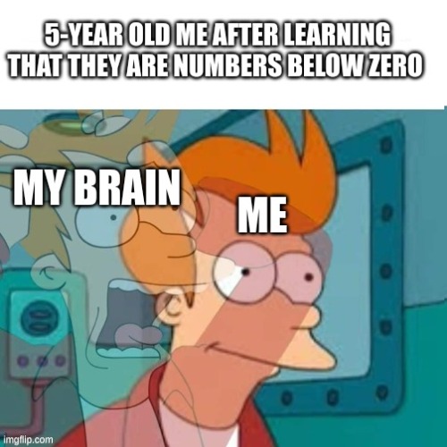 5-year old me | image tagged in memes,funny,funny memes | made w/ Imgflip meme maker