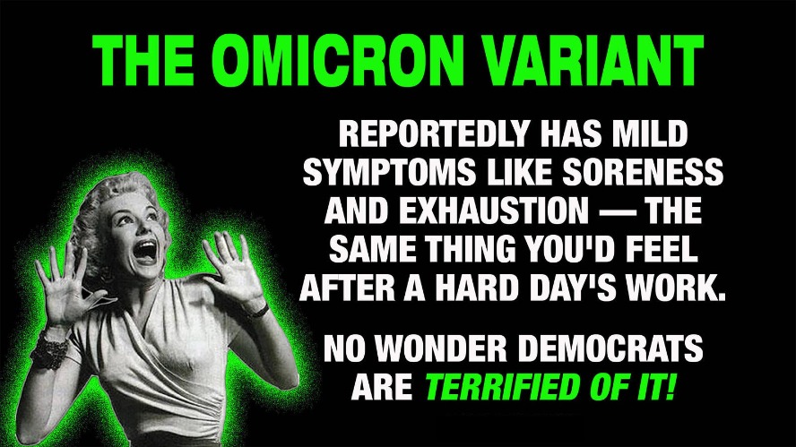 Introducing the Omicron Variant | image tagged in omicron,variant,stupid liberals,covidiots,lemmings,sheeple | made w/ Imgflip meme maker